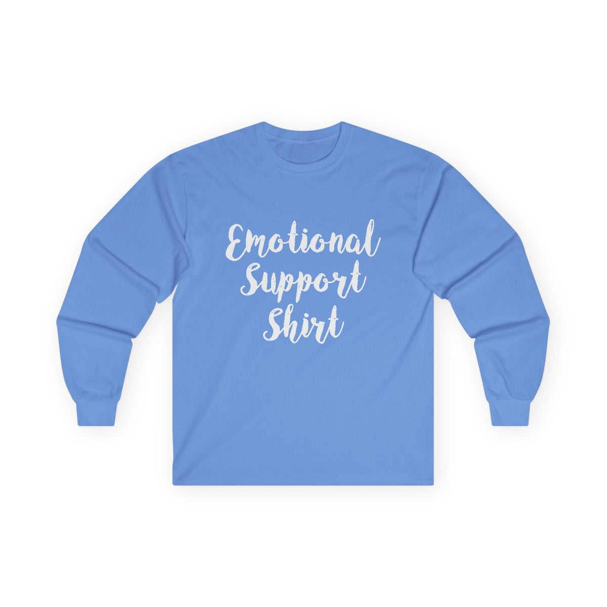 Emotional Support Shirt Long Sleeve Tee - 314 Originals