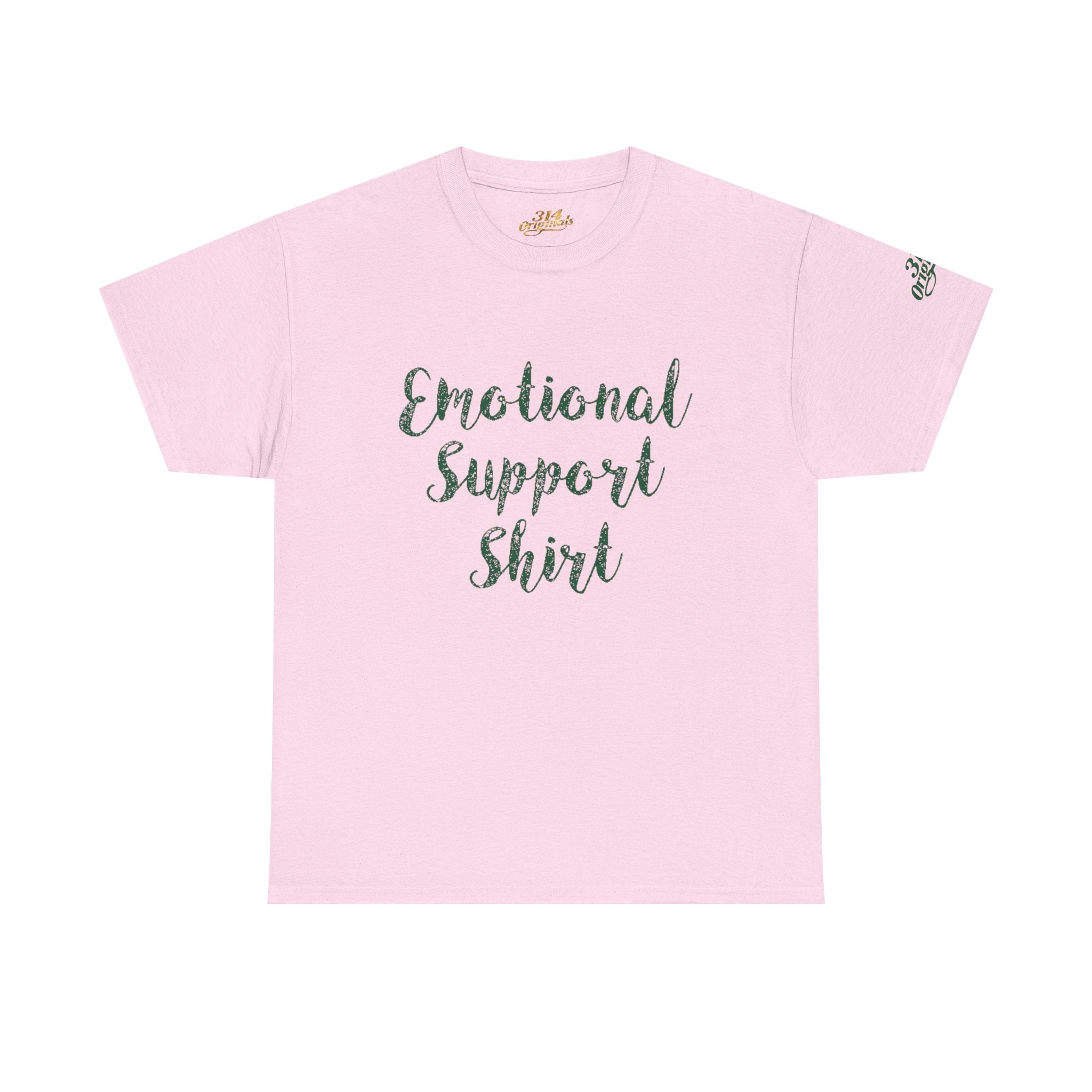 Emotional Support Shirt Tee — Comfort & Mental Health Awareness T-Shirt - 314 Originals
