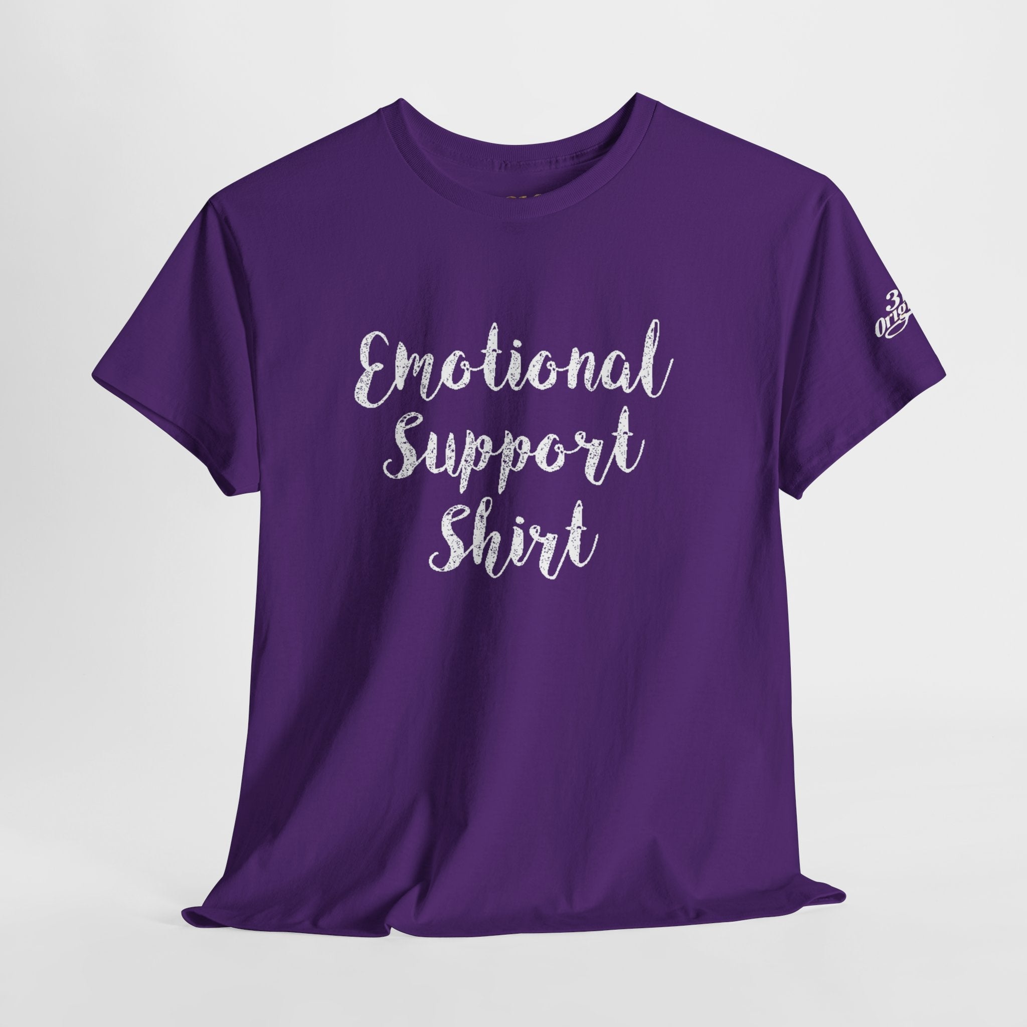 Emotional Support Shirt Tee — Comfort & Mental Health Awareness T-Shirt - 314 Originals