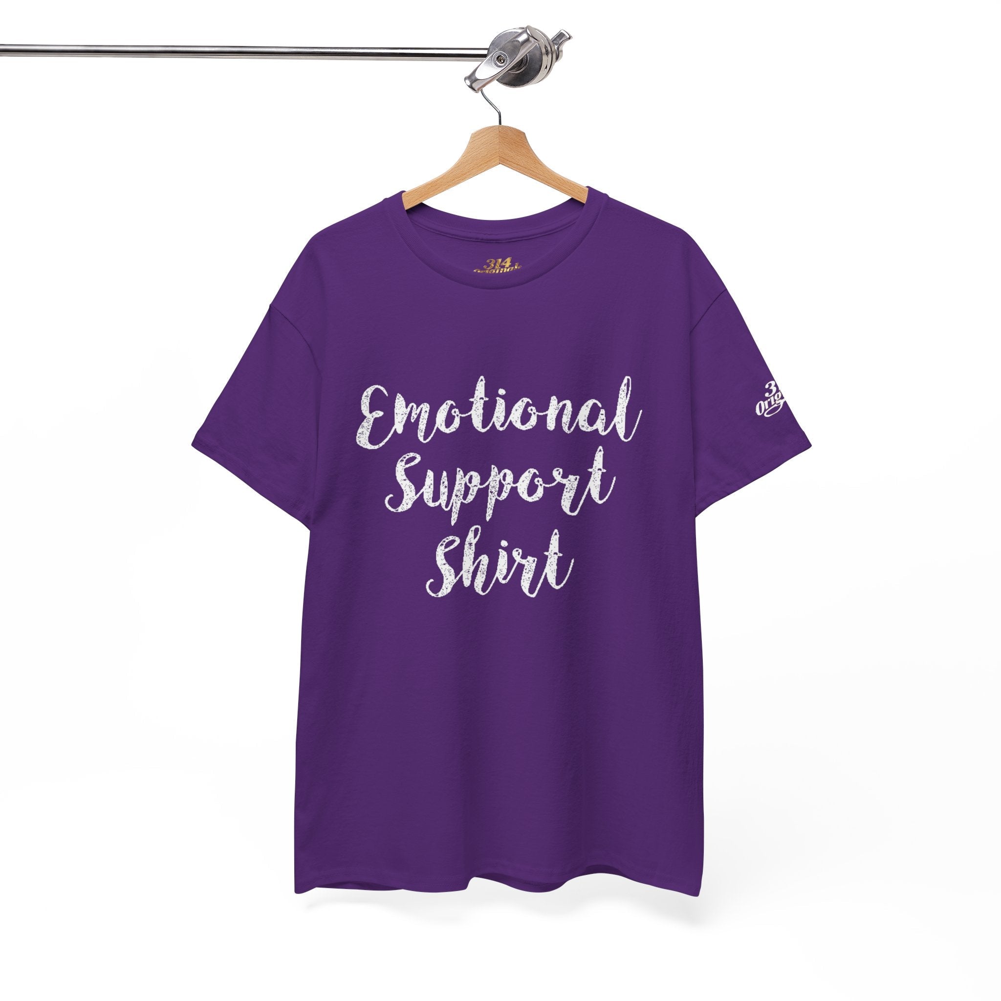 Emotional Support Shirt Tee — Comfort & Mental Health Awareness T-Shirt - 314 Originals