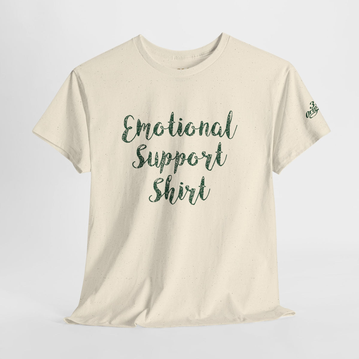 Emotional Support Shirt Tee — Comfort & Mental Health Awareness T-Shirt - 314 Originals