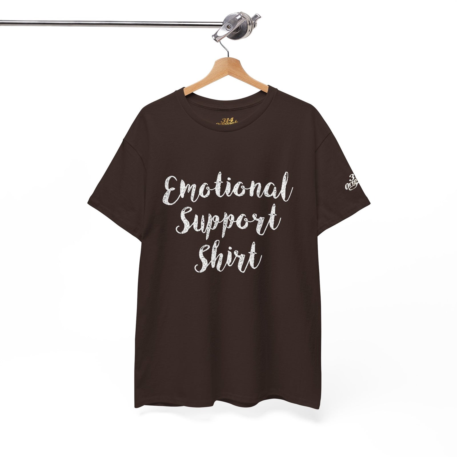 Emotional Support Shirt Tee — Comfort & Mental Health Awareness T-Shirt - 314 Originals