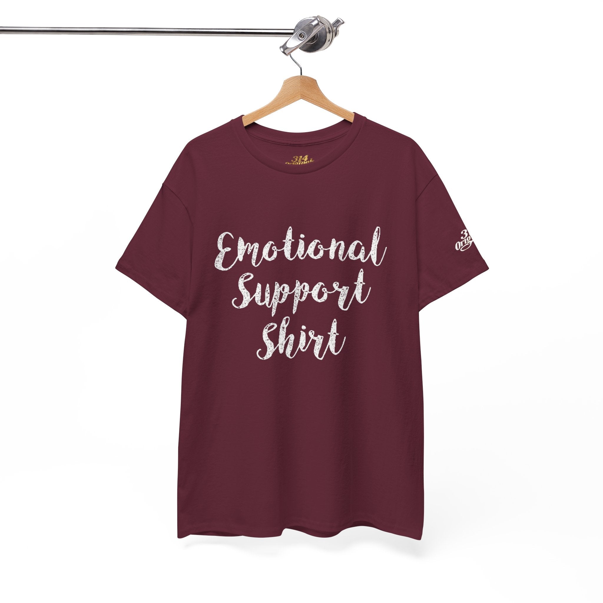 Emotional Support Shirt Tee — Comfort & Mental Health Awareness T-Shirt - 314 Originals