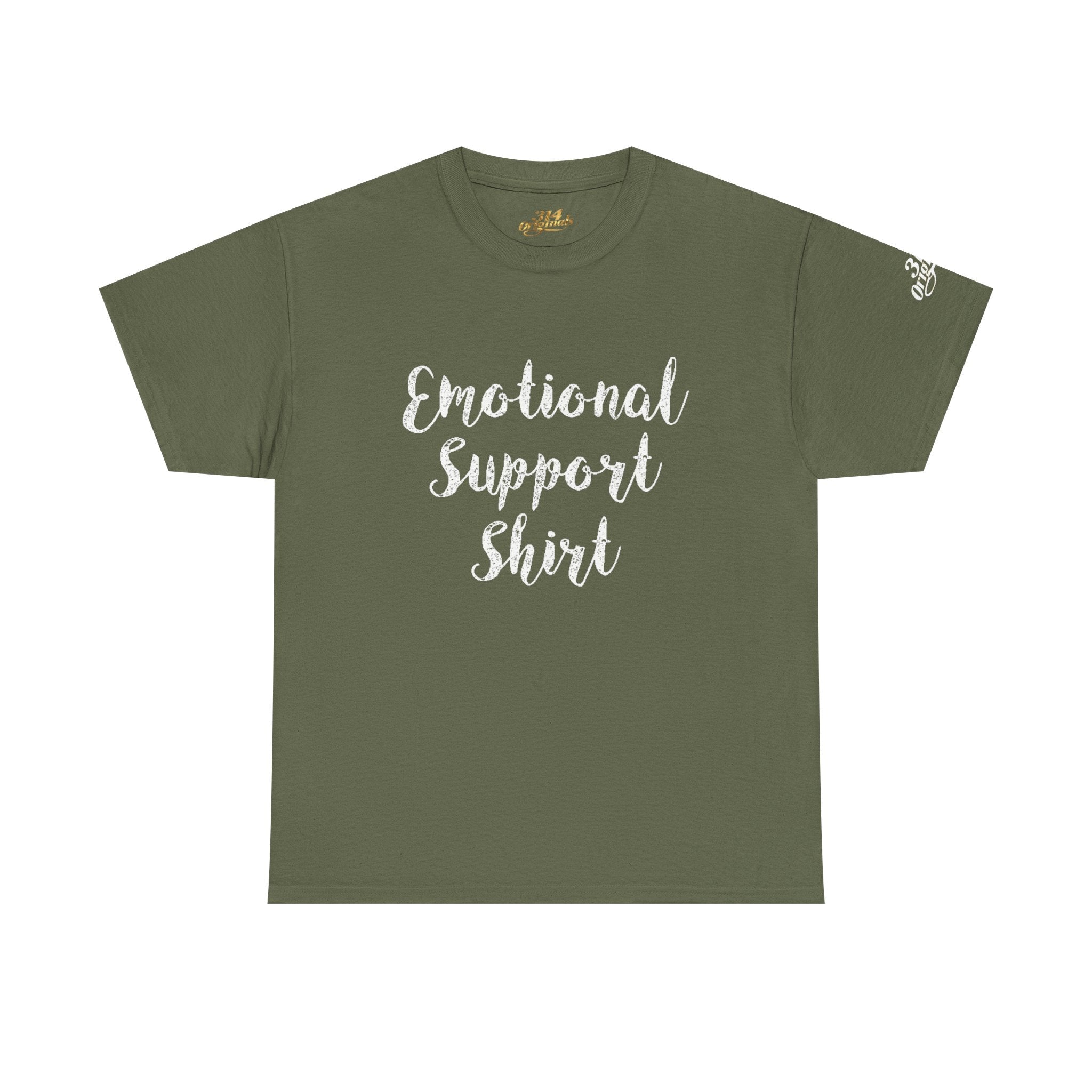 Emotional Support Shirt Tee — Comfort & Mental Health Awareness T-Shirt - 314 Originals
