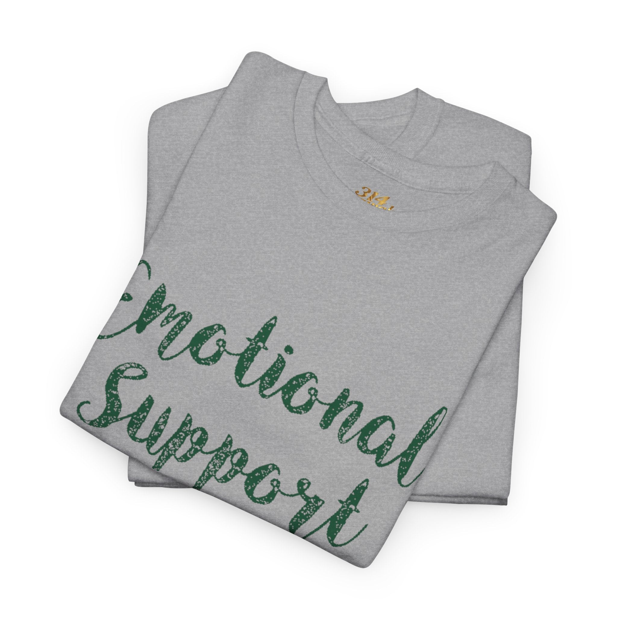 Emotional Support Shirt Tee — Comfort & Mental Health Awareness T-Shirt - 314 Originals