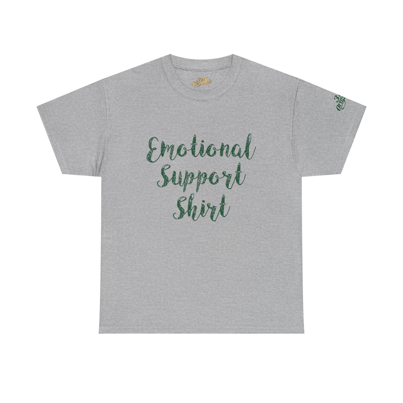 Emotional Support Shirt Tee — Comfort & Mental Health Awareness T-Shirt - 314 Originals