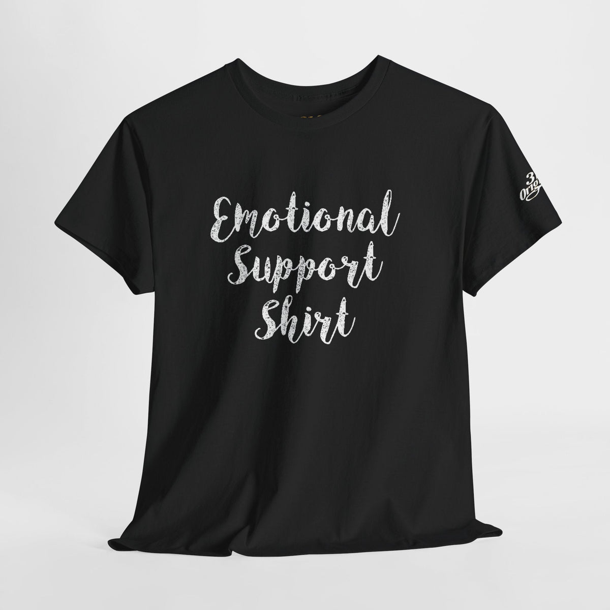 Emotional Support Shirt Tee — Comfort & Mental Health Awareness T-Shirt - 314 Originals