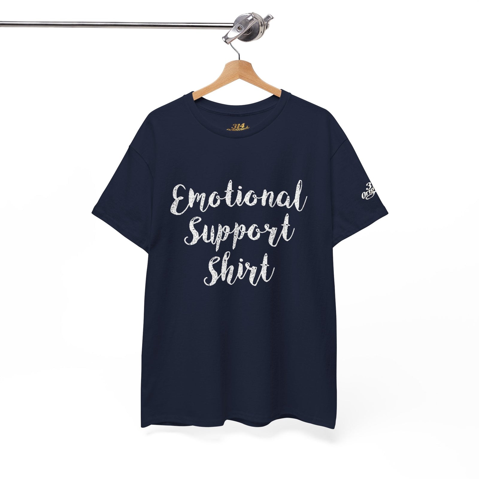 Emotional Support Shirt Tee — Comfort & Mental Health Awareness T-Shirt - 314 Originals