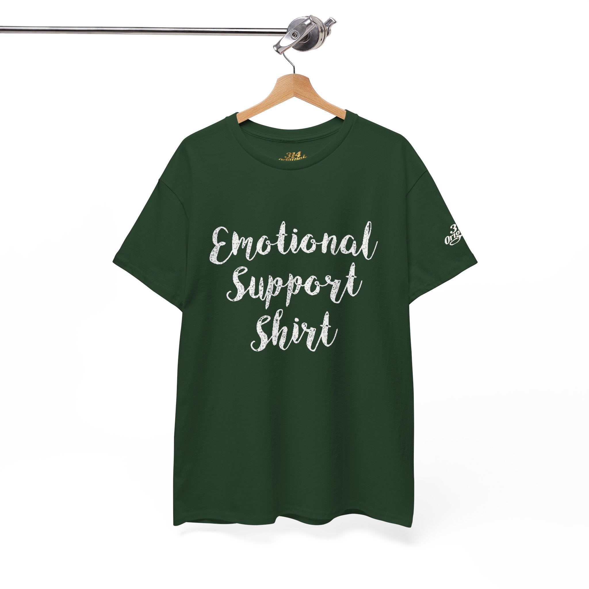 Emotional Support Shirt Tee — Comfort & Mental Health Awareness T-Shirt - 314 Originals
