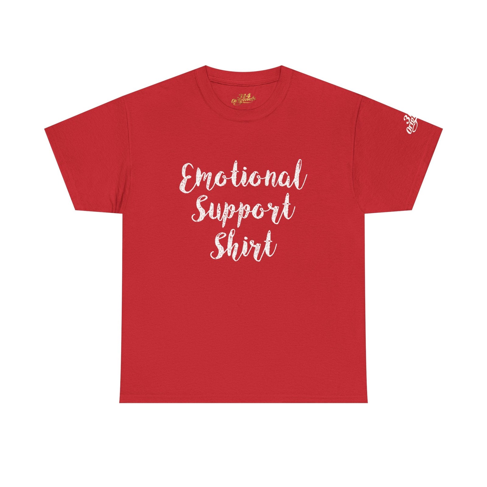 Emotional Support Shirt Tee — Comfort & Mental Health Awareness T-Shirt - 314 Originals