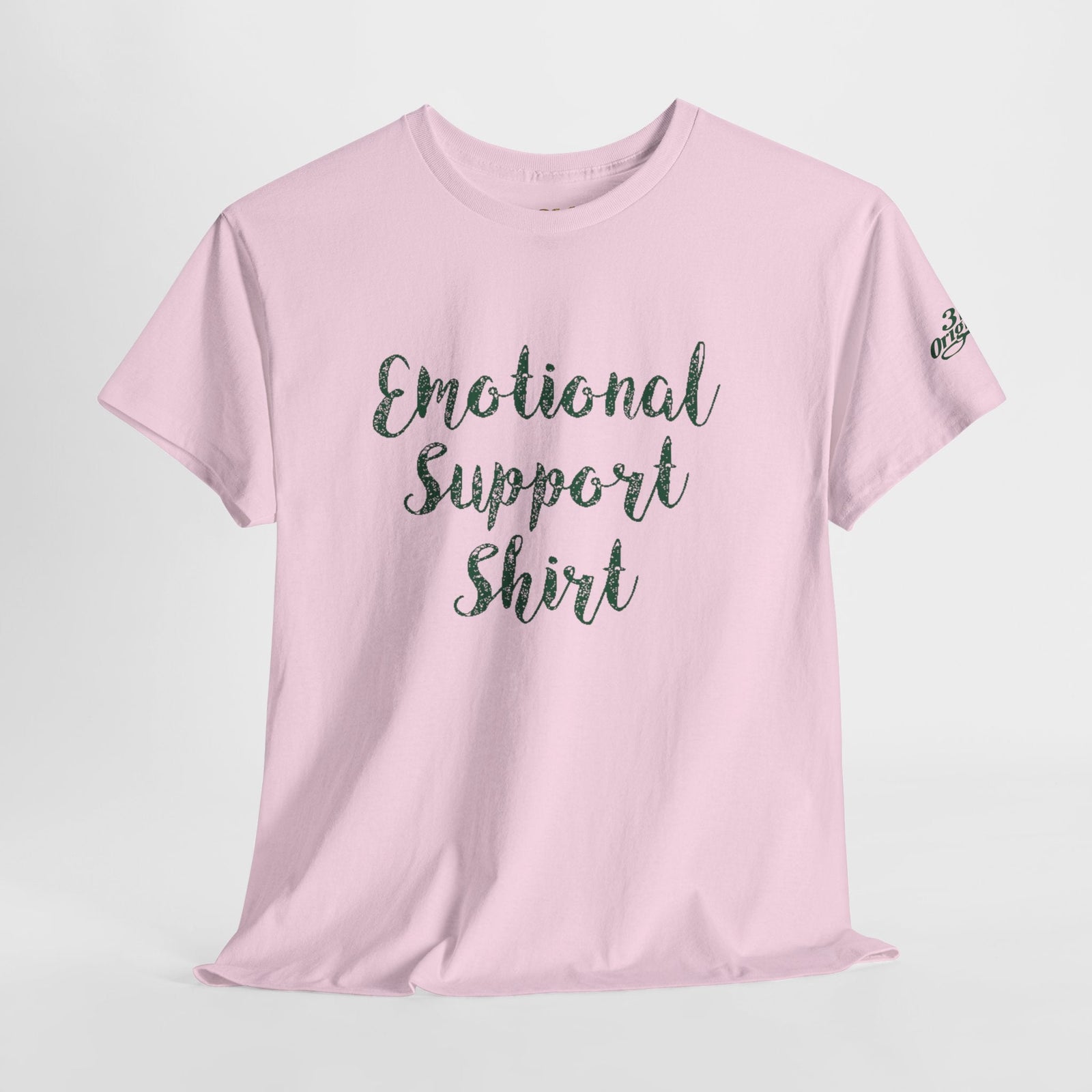 Emotional Support Shirt Tee — Comfort & Mental Health Awareness T-Shirt - 314 Originals