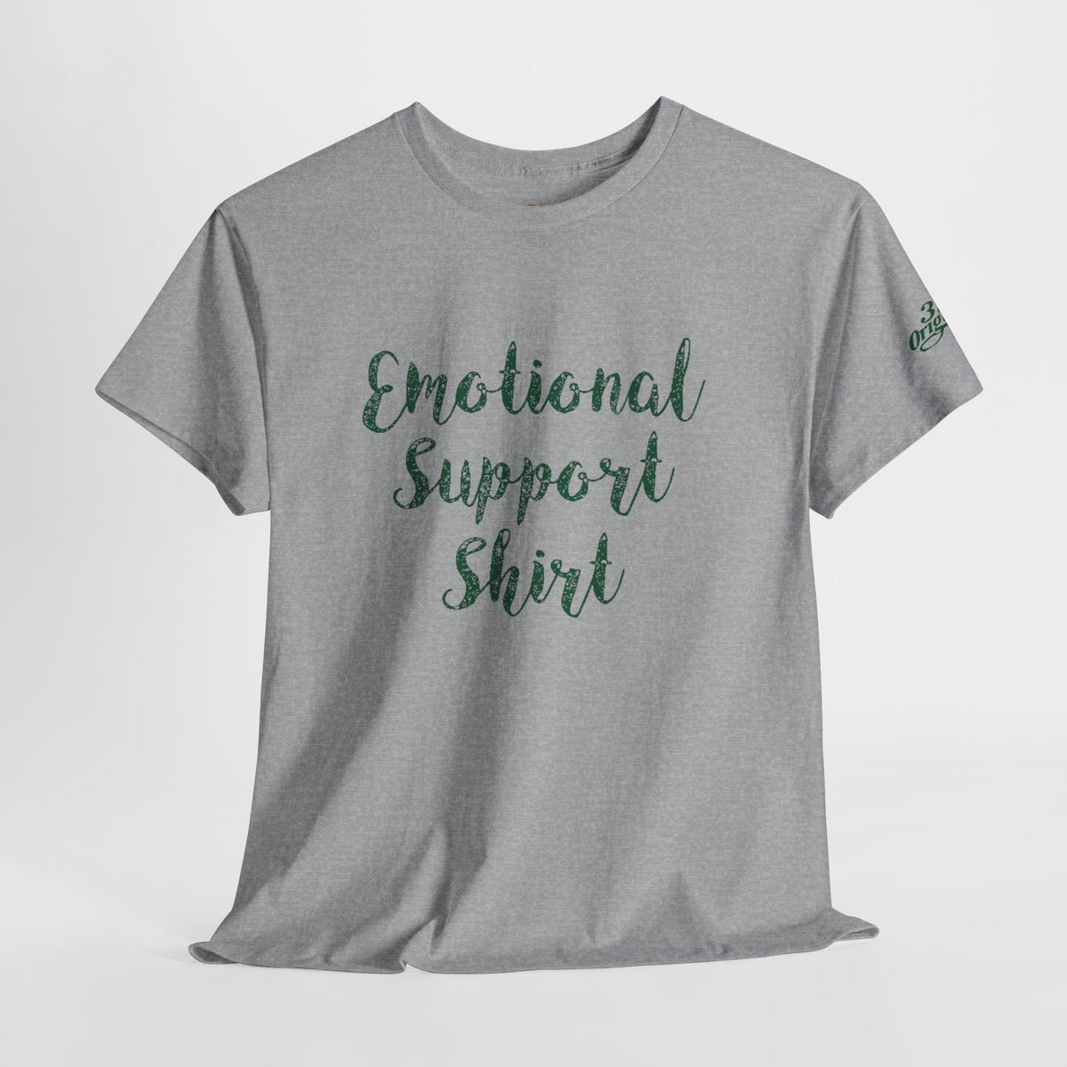 Emotional Support Shirt Tee — Comfort & Mental Health Awareness T-Shirt - 314 Originals