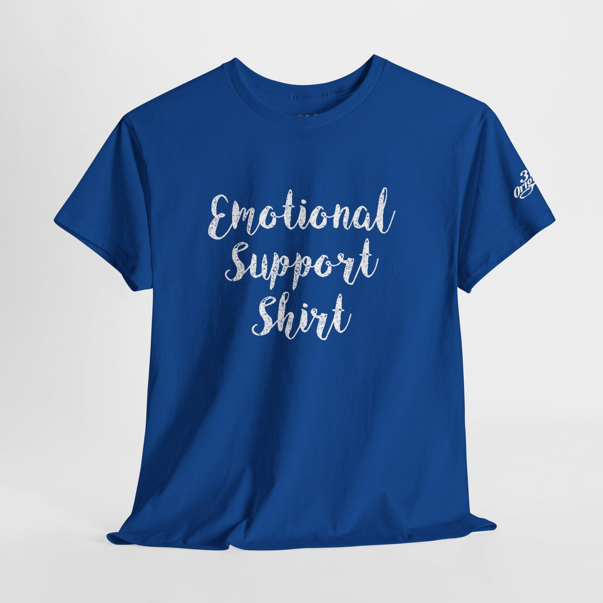 Emotional Support Shirt Tee — Comfort & Mental Health Awareness T-Shirt - 314 Originals