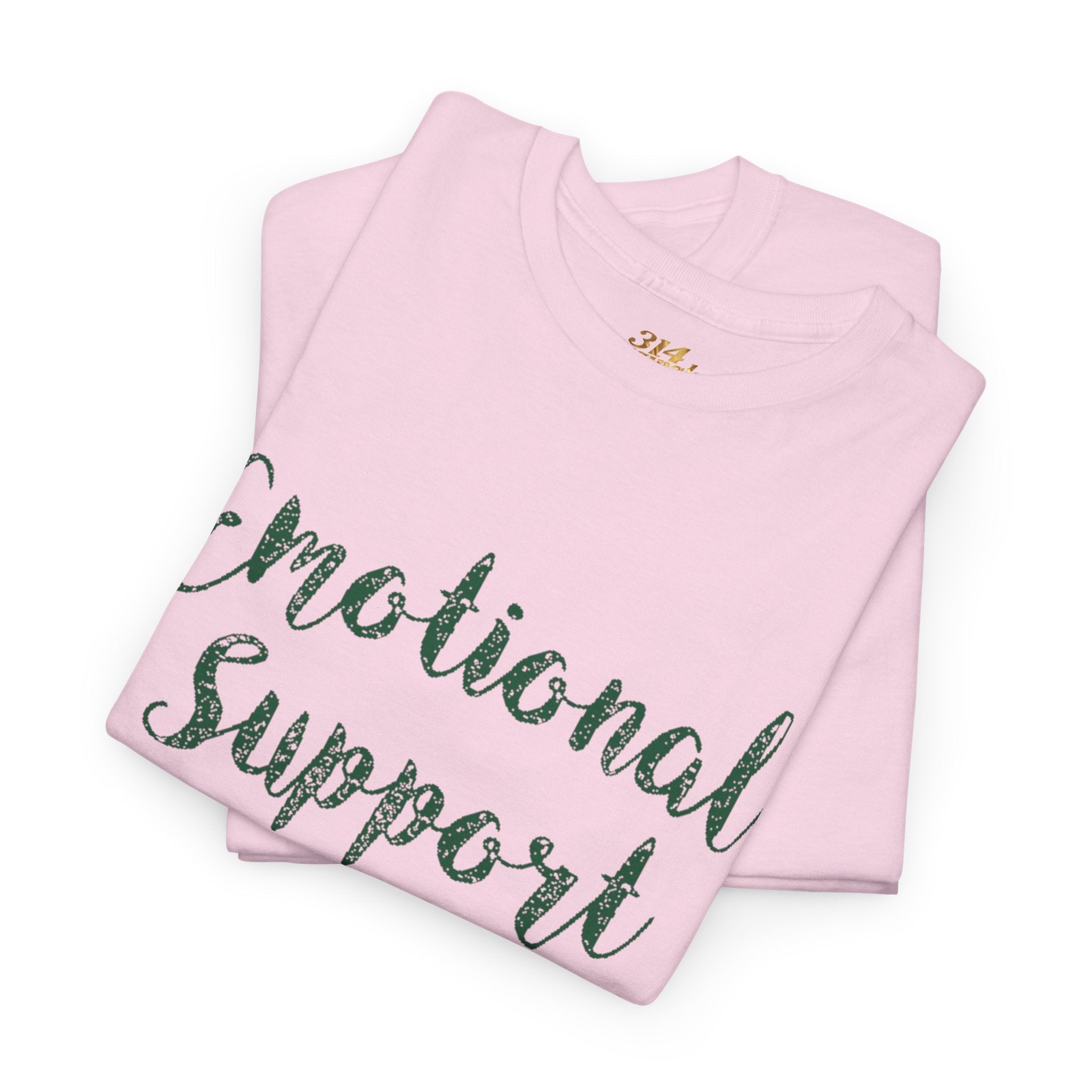Emotional Support Shirt Tee — Comfort & Mental Health Awareness T-Shirt - 314 Originals