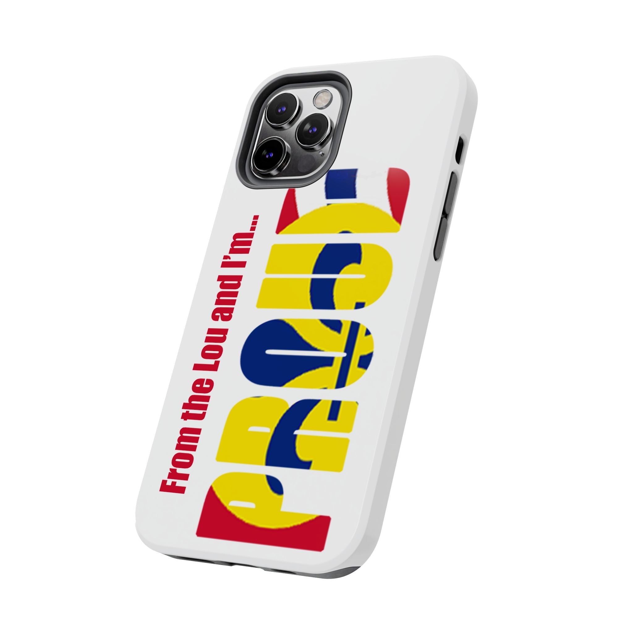 "From the Lou and I'm…" St. Louis Pride Phone Cover Tough Phone Case - 314 Originals