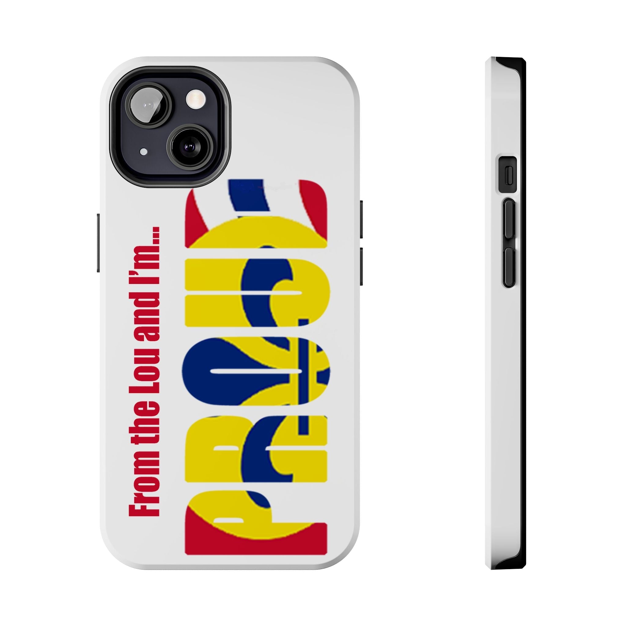 "From the Lou and I'm…" St. Louis Pride Phone Cover Tough Phone Case - 314 Originals