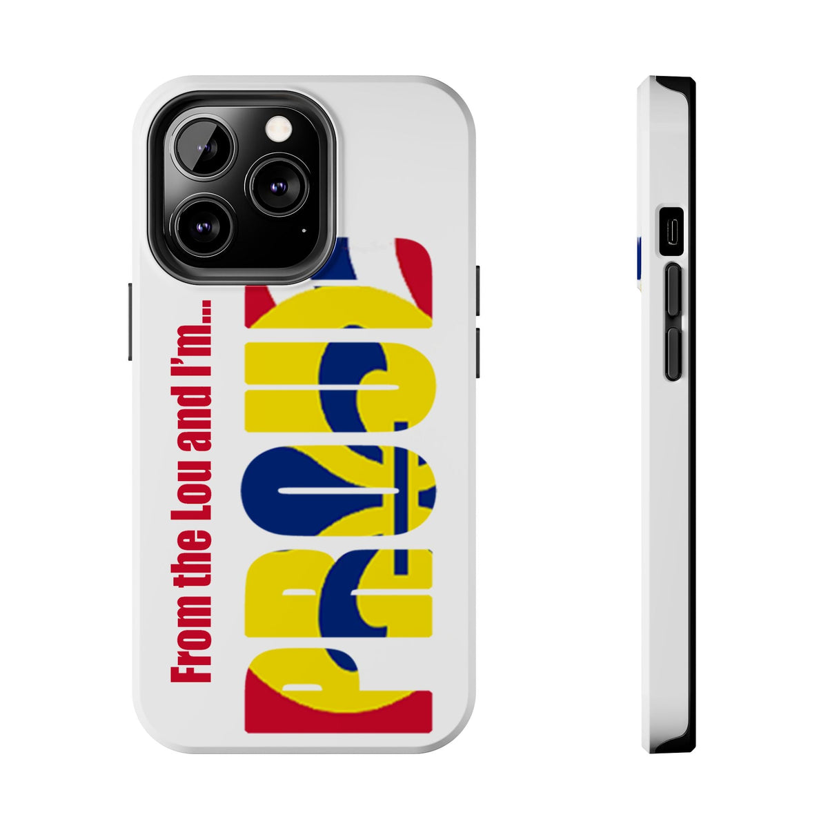 "From the Lou and I'm…" St. Louis Pride Phone Cover Tough Phone Case - 314 Originals