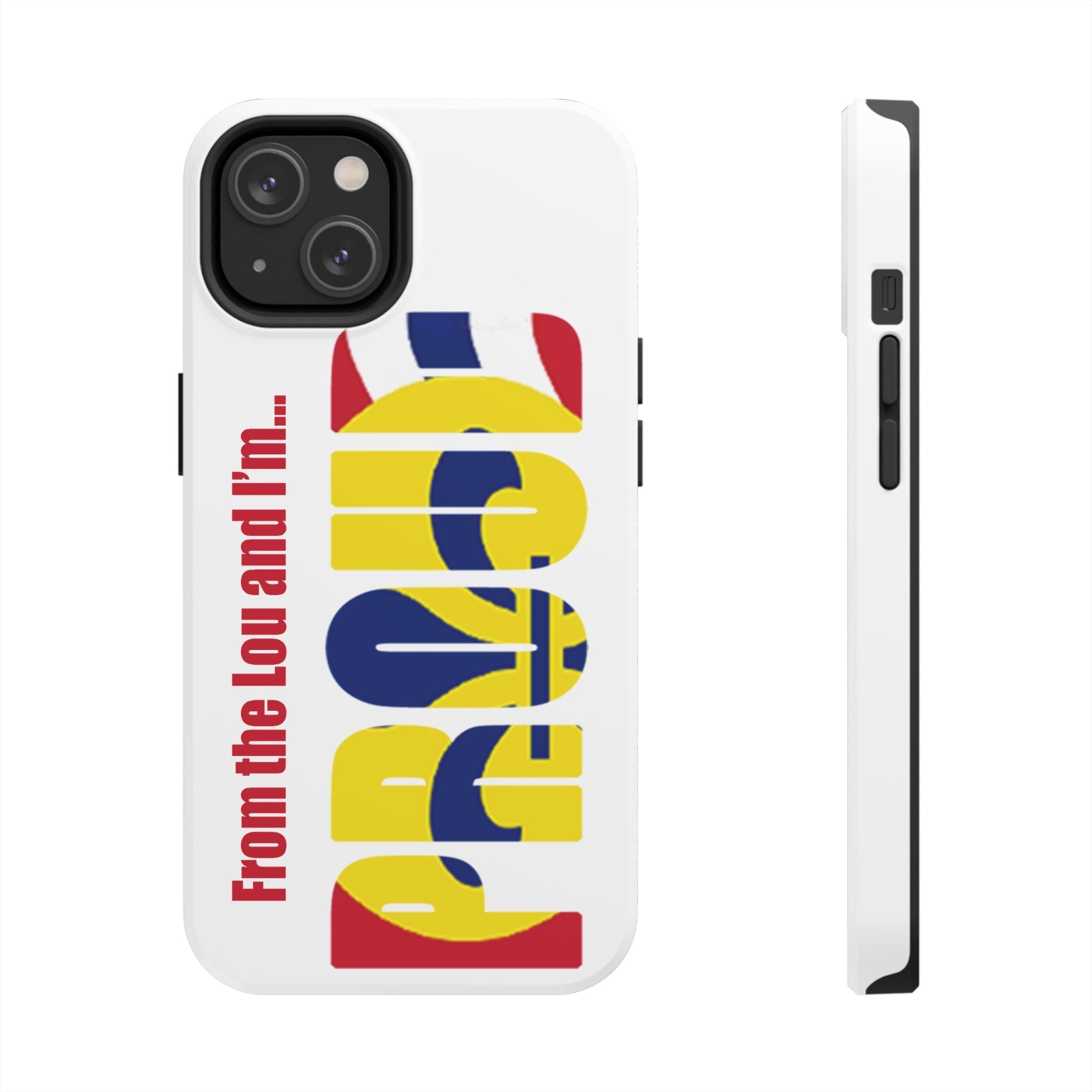 "From the Lou and I'm…" St. Louis Pride Phone Cover Tough Phone Case - 314 Originals