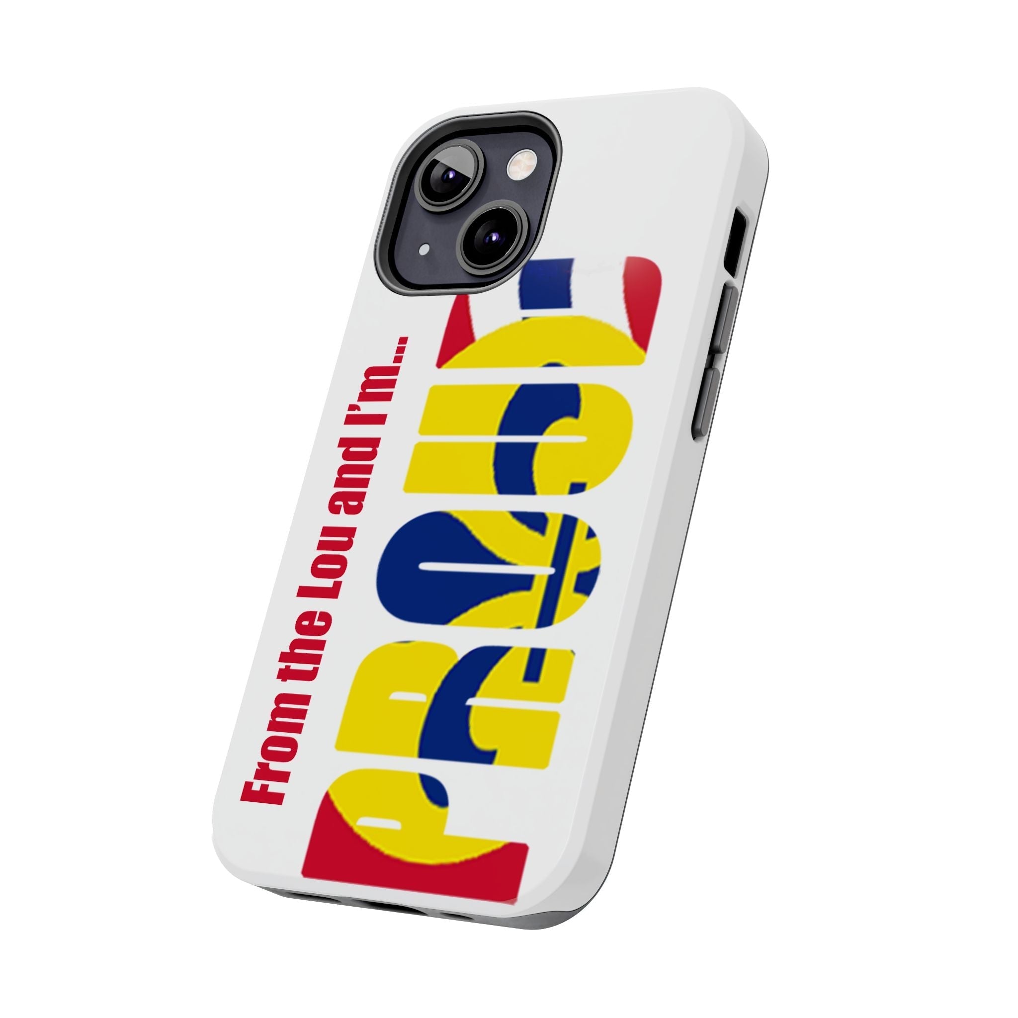 "From the Lou and I'm…" St. Louis Pride Phone Cover Tough Phone Case - 314 Originals