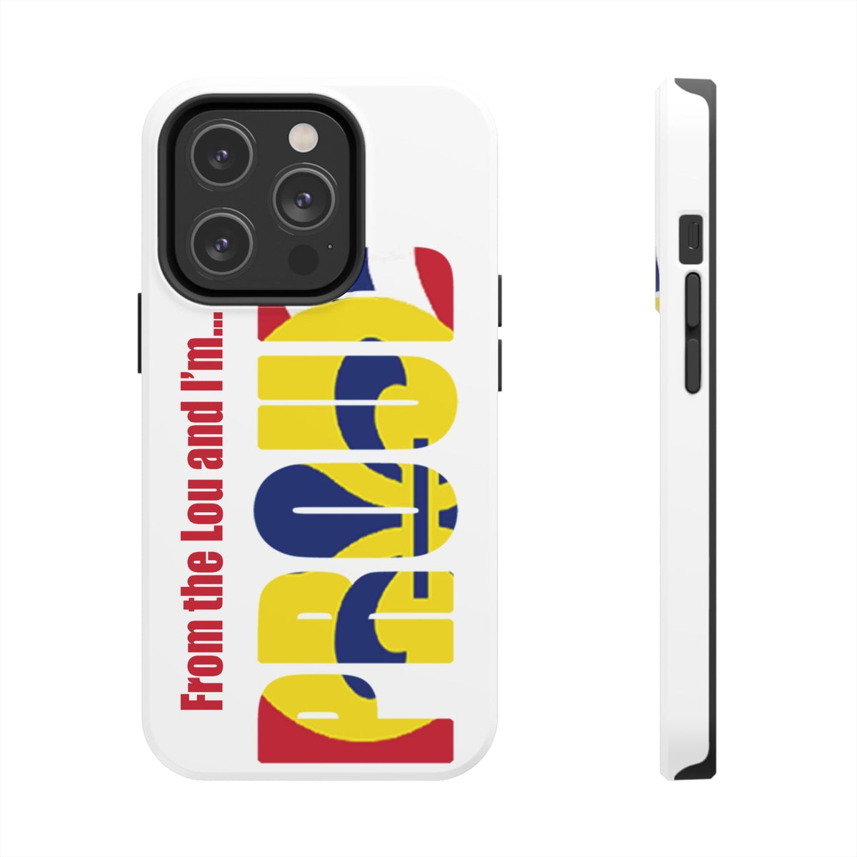 "From the Lou and I'm…" St. Louis Pride Phone Cover Tough Phone Case - 314 Originals