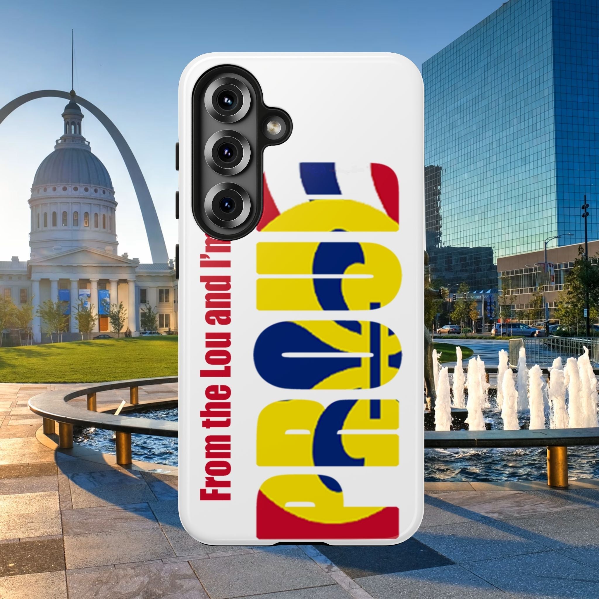 "From the Lou and I'm…" St. Louis Pride Phone Cover Tough Phone Case - 314 Originals
