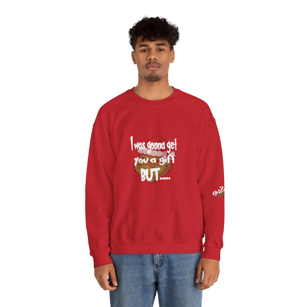 "I Was Gonna Get You A Gift BUT..." Pullover