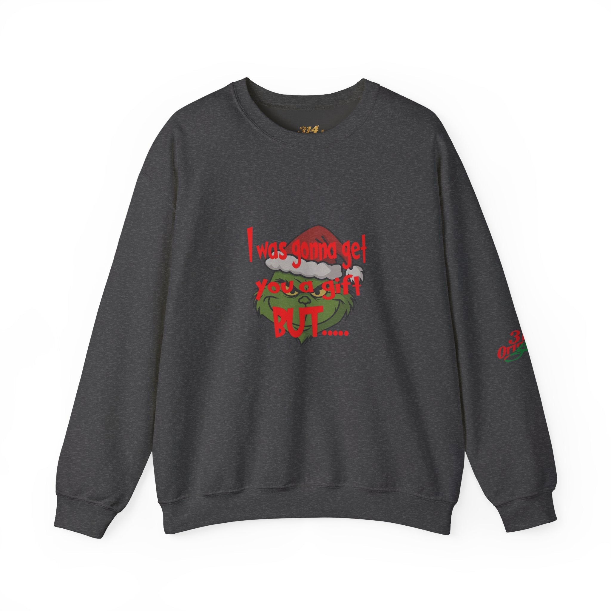 "I Was Gonna Get You A Gift BUT..." - Pullover