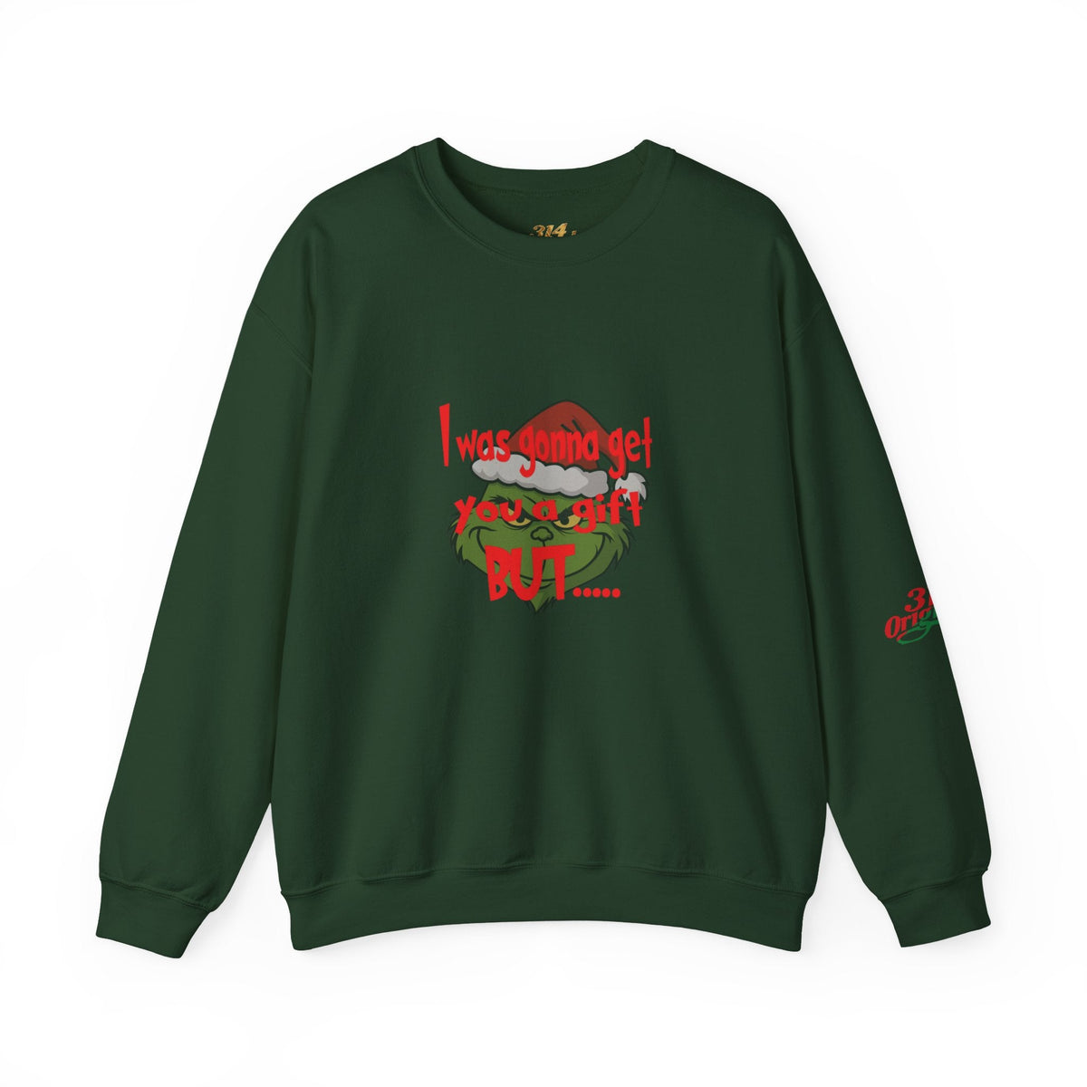 "I Was Gonna Get You A Gift BUT..." - Pullover