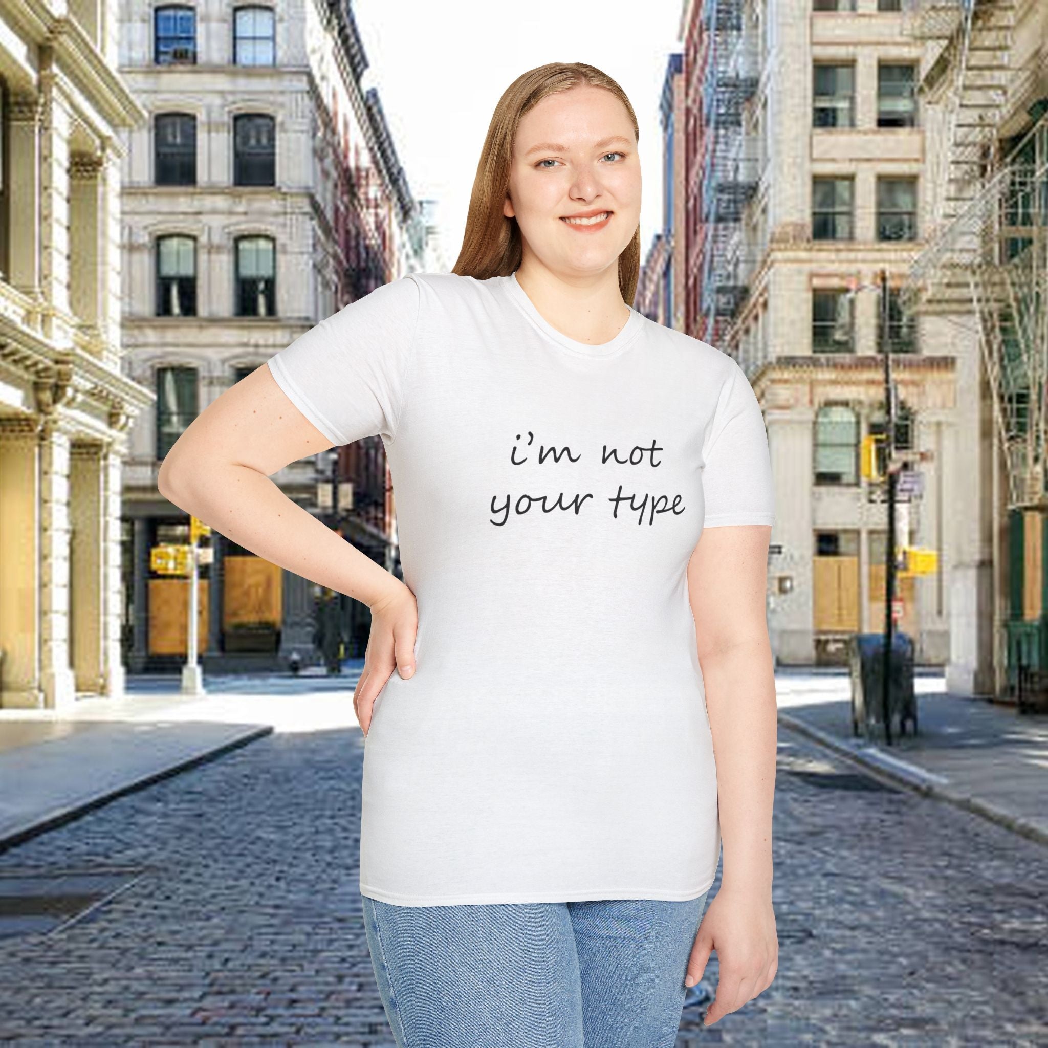 “I’m Not Your Type” Script Tee - 314 Originals