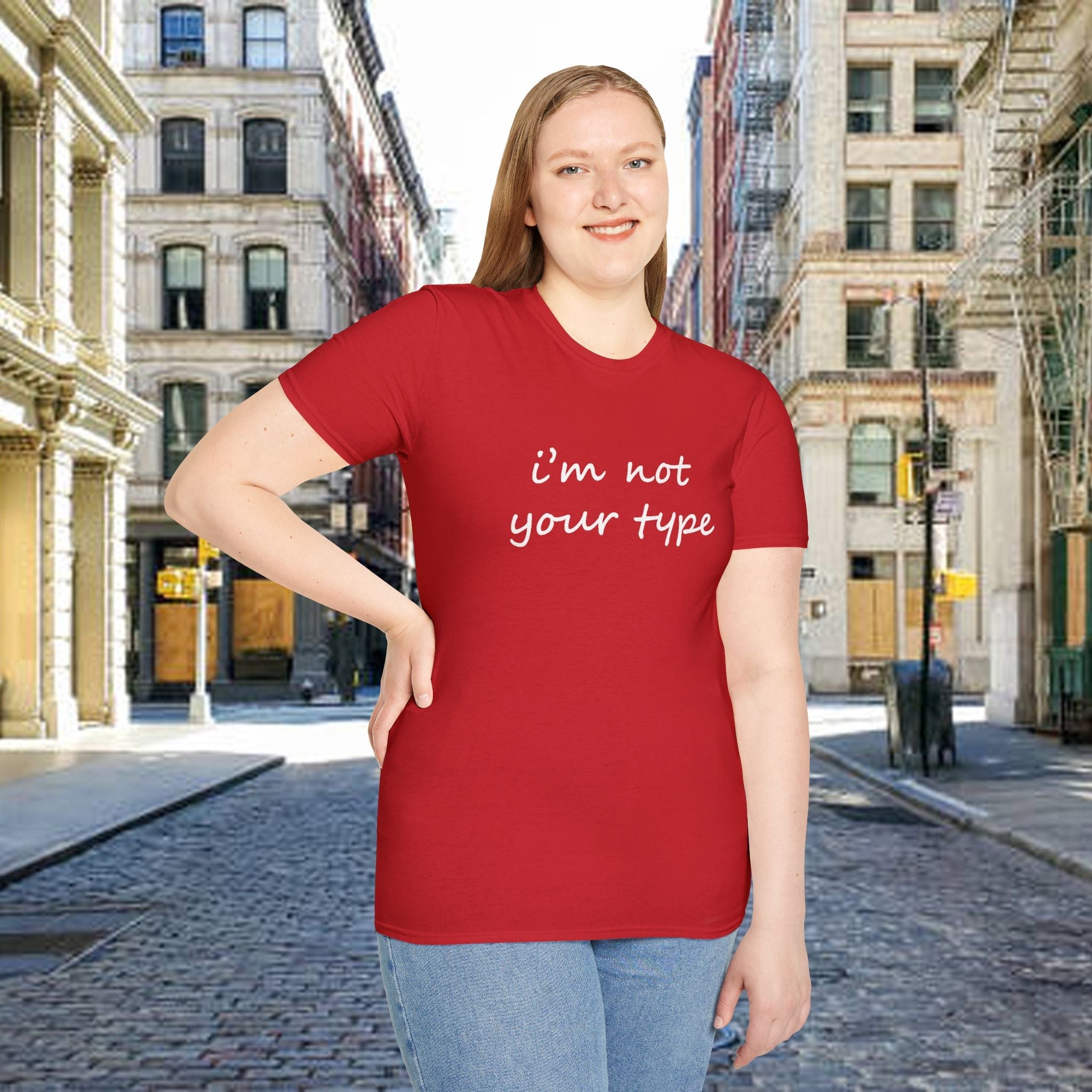 “I’m Not Your Type” Script Tee - 314 Originals