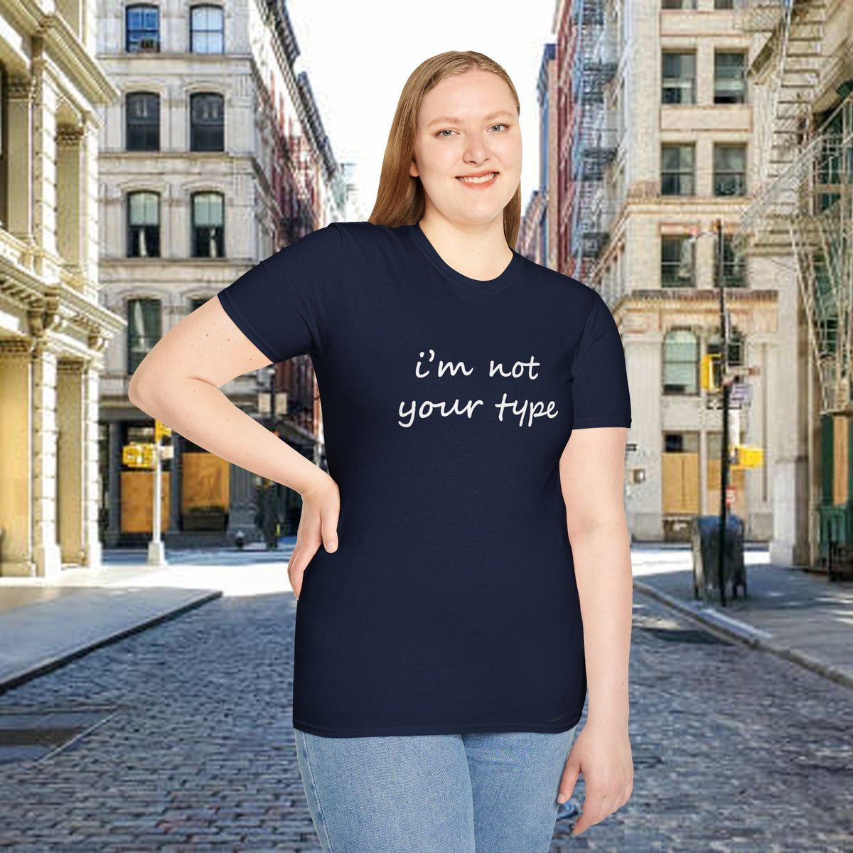 “I’m Not Your Type” Script Tee - 314 Originals
