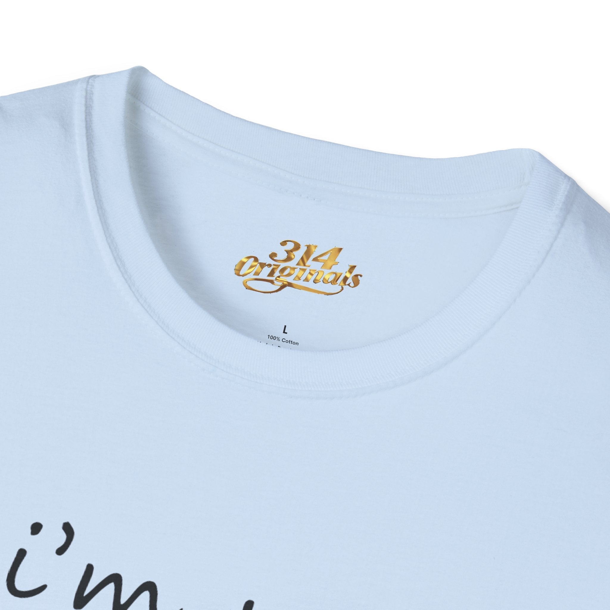 “I’m Not Your Type” Script Tee - 314 Originals