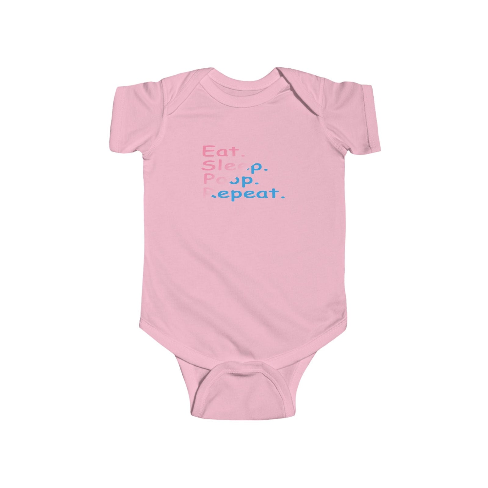 Infant Bodysuit - "Eat. Sleep. Poop. Repeat." Cute Baby Onesie (Pink & Blue Text) - 314 Originals
