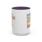 Mama Mommy Mom Bruh Coffee Mug – Funny Multicolor Mom Gift (11/15oz Accent Mug) - 314 Originals