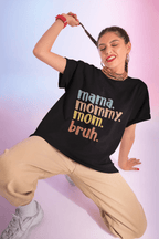 Mama Mommy Mom Bruh T-Shirt – Funny Retro Mom Graphic Tee - 314 Originals