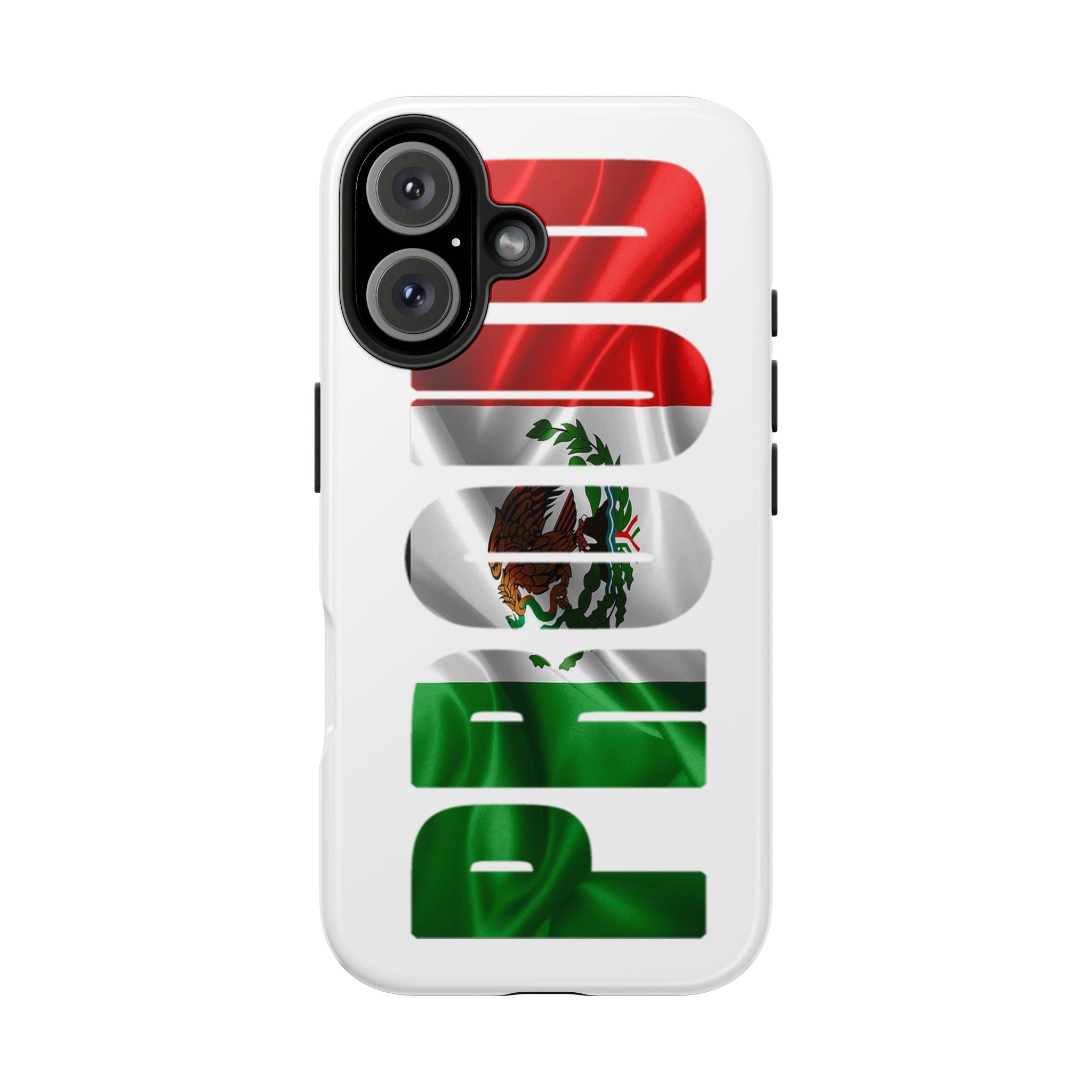Mexico Pride Tough Phone Case — Mexican Flag Vertical 'PRIDE' Design - 314 Originals
