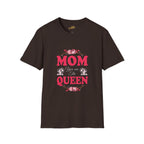 Mom You Are The Queen T-Shirt — Floral Mother's Day Gift - 314 Originals