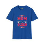 Mom You Are The Queen T-Shirt — Floral Mother's Day Gift - 314 Originals