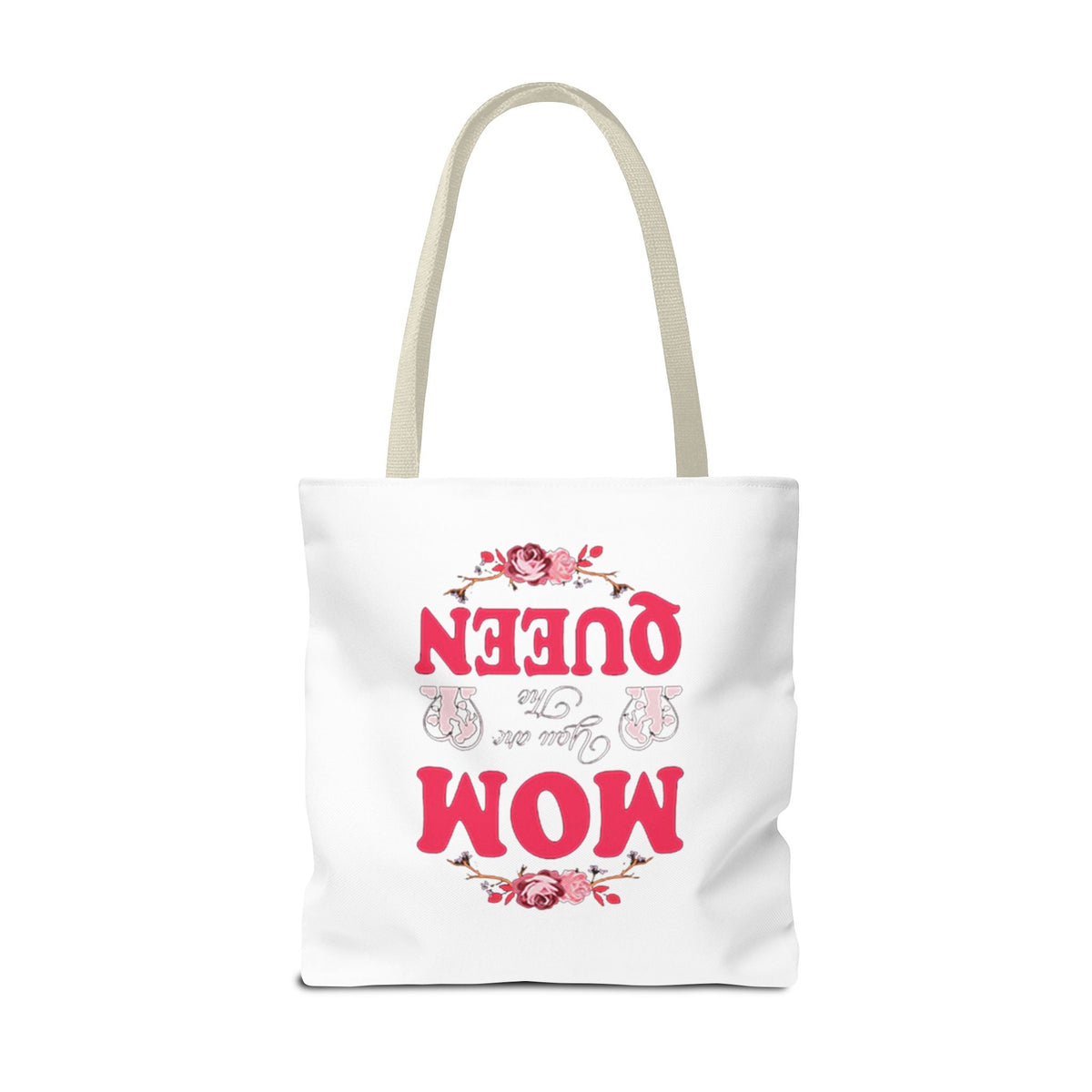 "Mom You're the Queen" Floral Mother's Day Tote Bag - 314 Originals