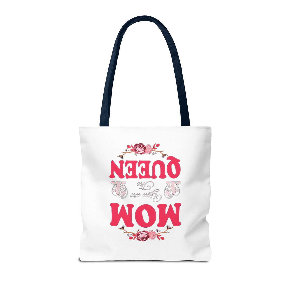 "Mom You're the Queen" Floral Mother's Day Tote Bag - 314 Originals