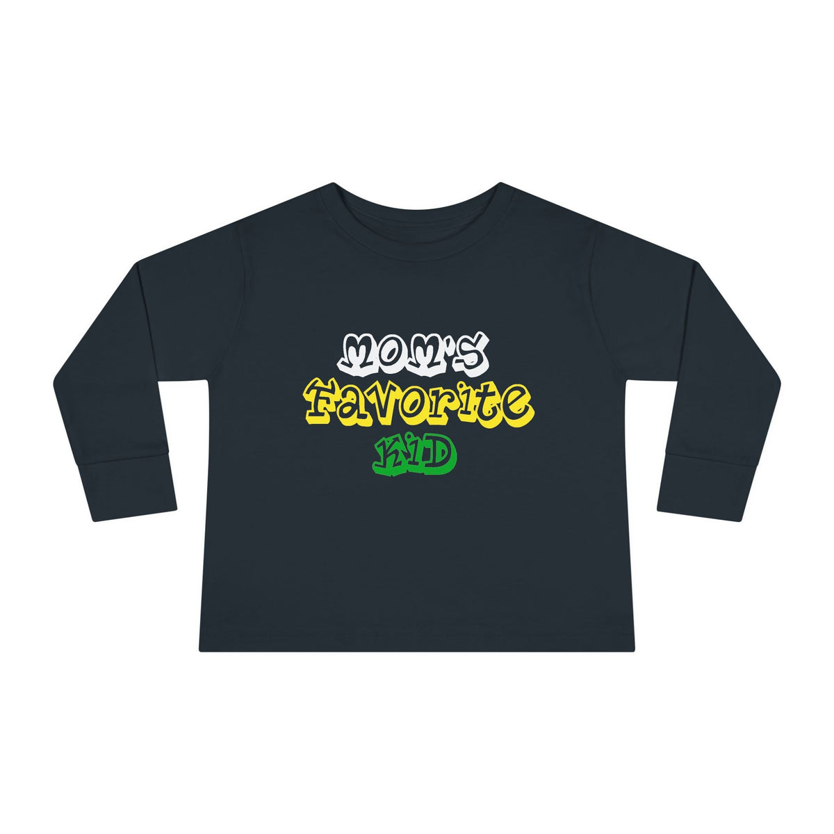 "Mom's Favorite Kid" Toddler Long Sleeve Tee — Graphic Shirt - 314 Originals