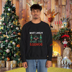 Most Likely to Spike the Eggnog Sweatshirt – Funny Christmas Crewneck - 314 Originals