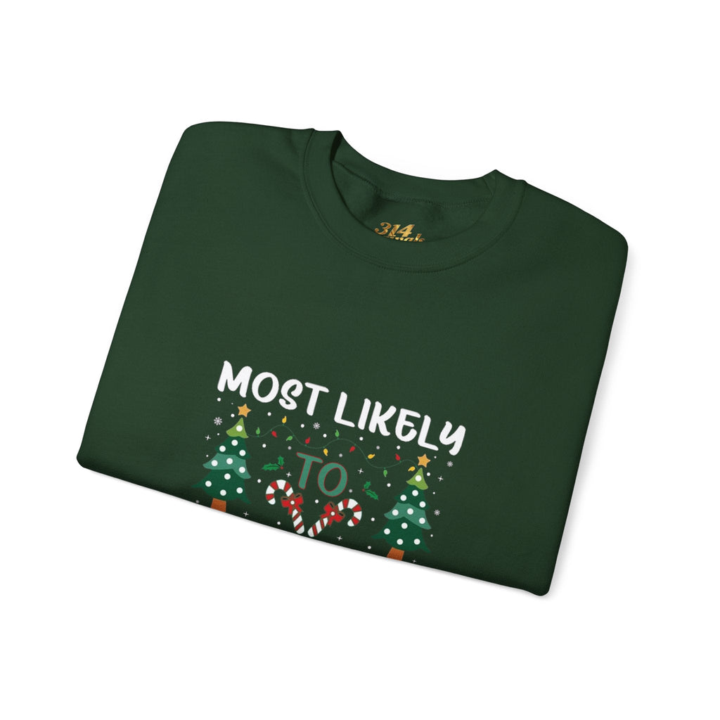 Most Likely to Spike the Eggnog Sweatshirt – Funny Christmas Crewneck - 314 Originals