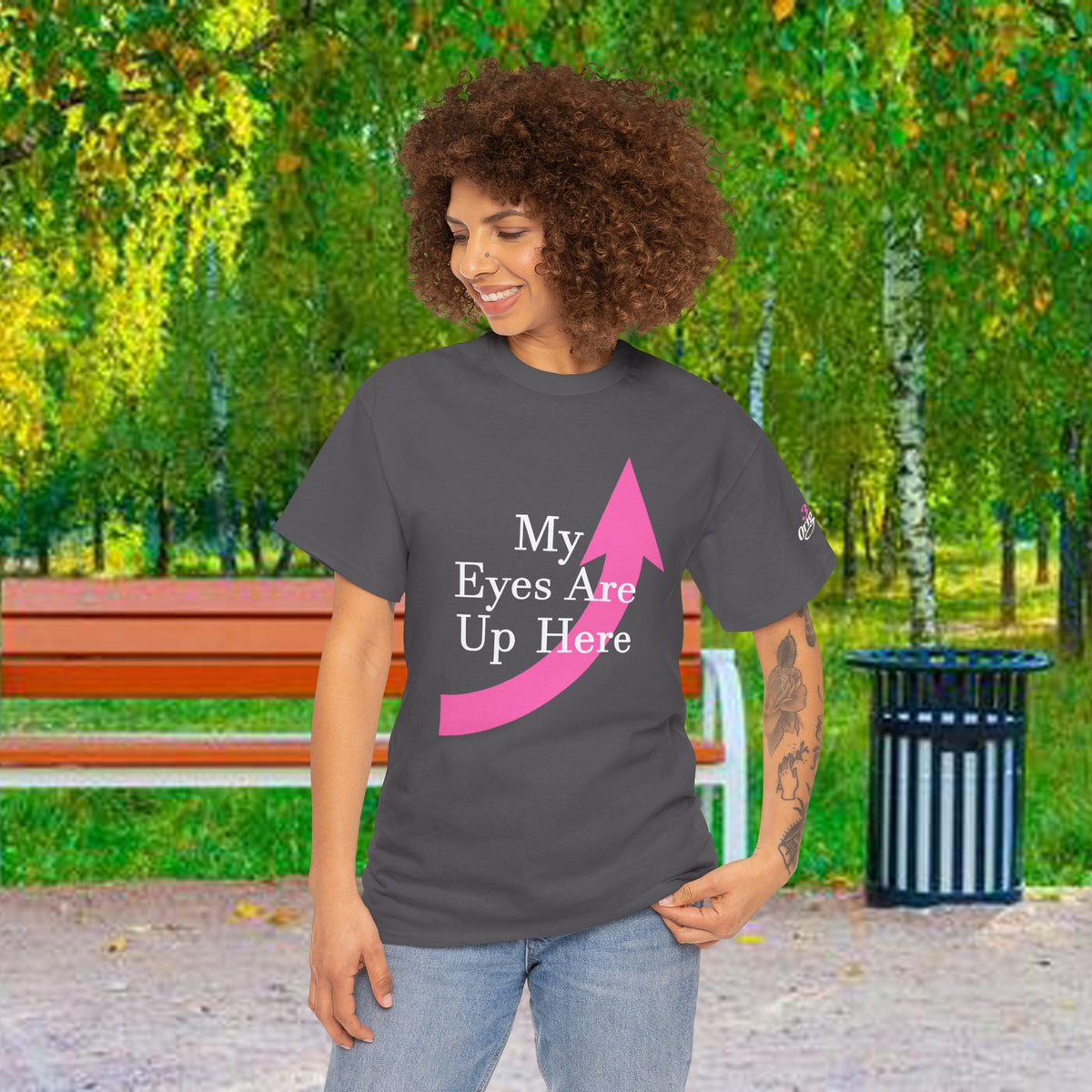 "My Eyes Are Up Here" Graphic Tee - 314 Originals