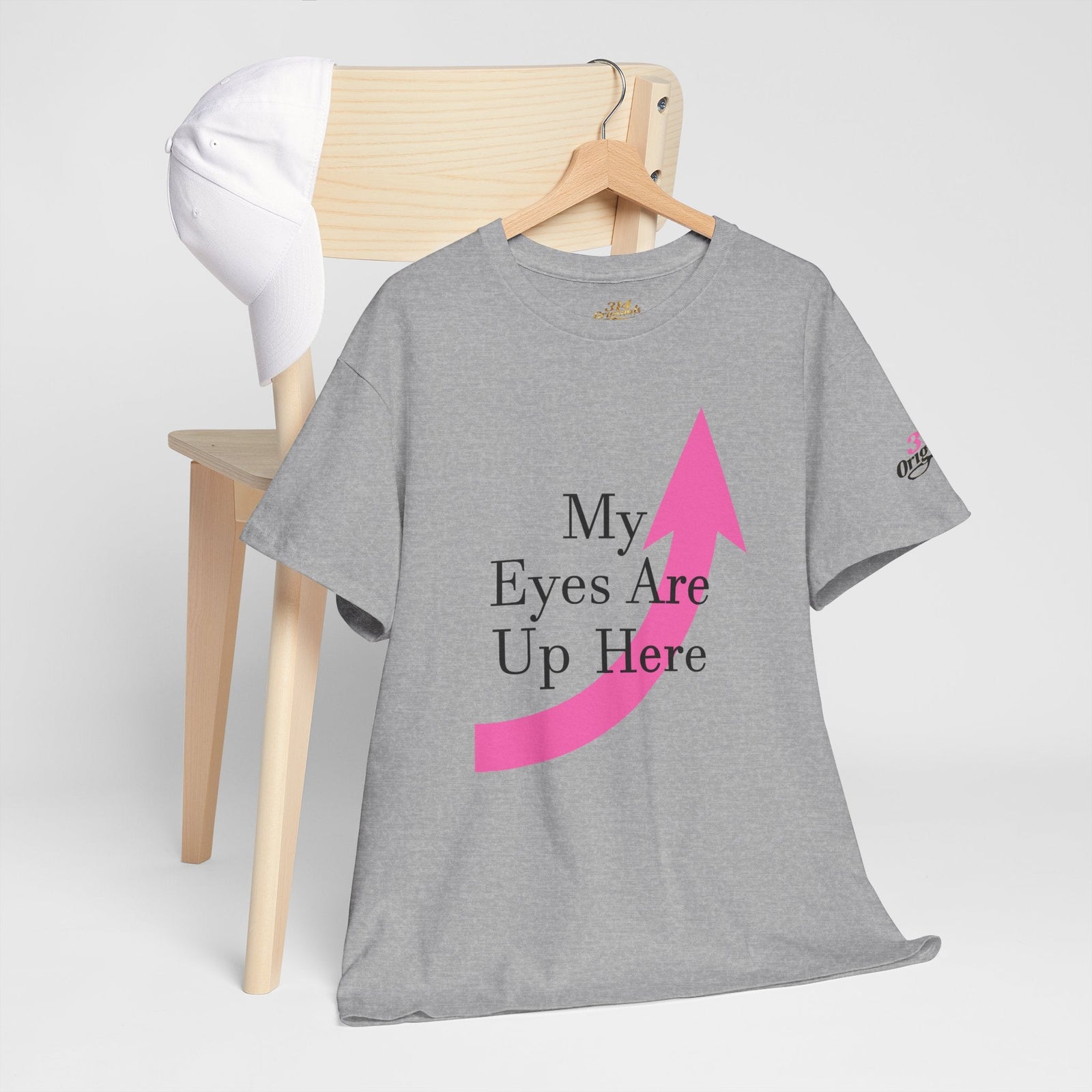 "My Eyes Are Up Here" Graphic Tee - 314 Originals