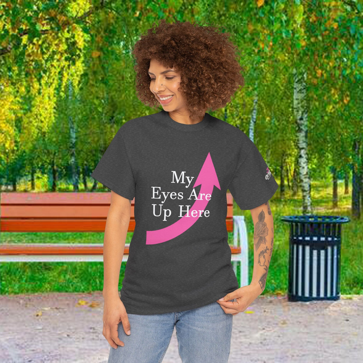 "My Eyes Are Up Here" Graphic Tee - 314 Originals