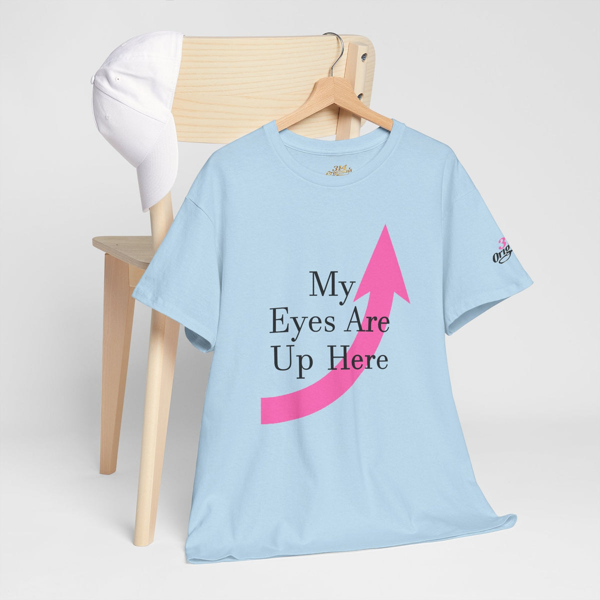 "My Eyes Are Up Here" Graphic Tee - 314 Originals
