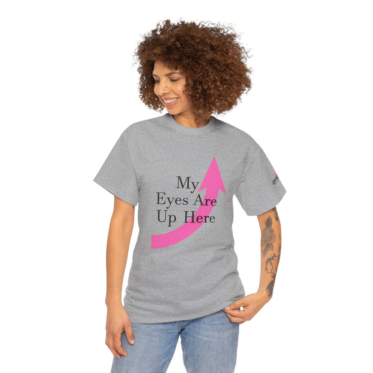 "My Eyes Are Up Here" Graphic Tee - 314 Originals