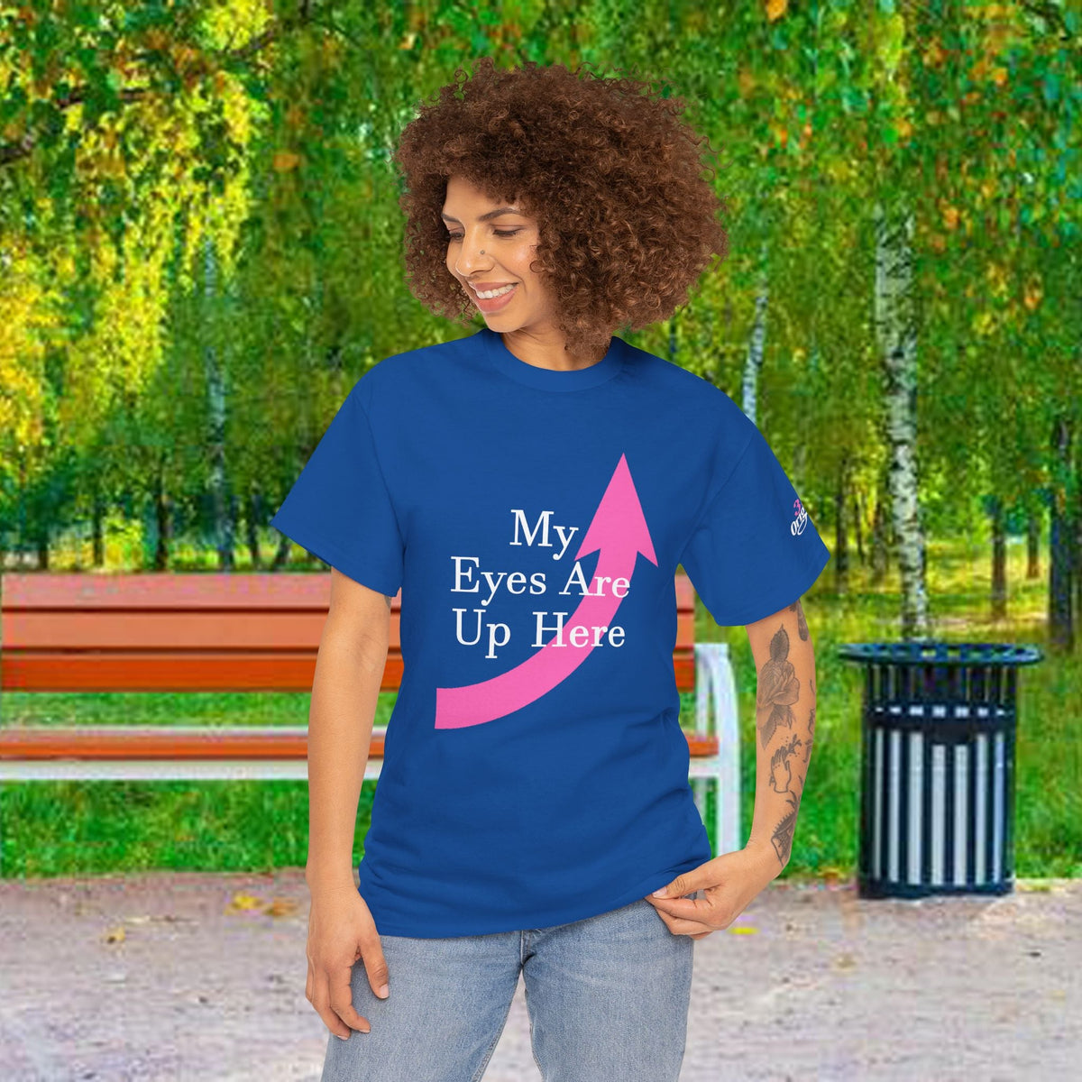 "My Eyes Are Up Here" Graphic Tee - 314 Originals