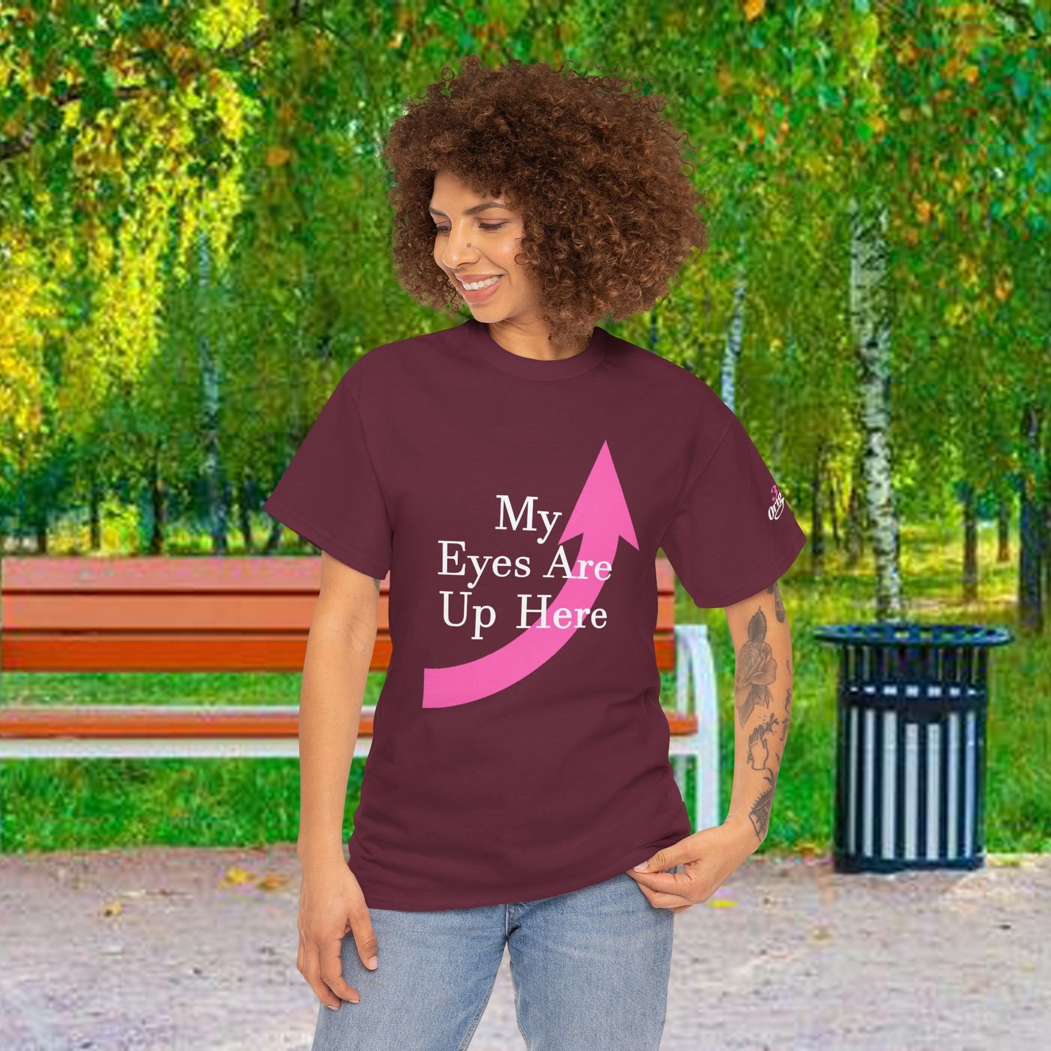 "My Eyes Are Up Here" Graphic Tee - 314 Originals
